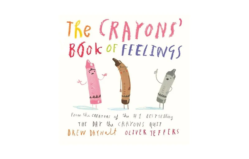 The Crayons' Book of Feelings by Drew Daywalt