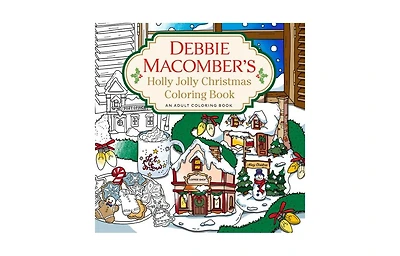 Debbie Macomber's Holly Jolly Christmas Coloring Book- An Adult Coloring Book by Debbie Macomber