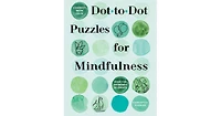 Connect with Calm- Dot-to-Dot Puzzles for Mindfulness by Conceptis Puzzles