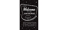 A Brief Welcome to the Universe- A Pocket-Sized Tour by Neil deGrasse Tyson