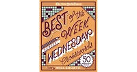 The New York Times Best of the Week Series- Wednesday Crosswords- 50 Medium-Level Puzzles by Will Shortz