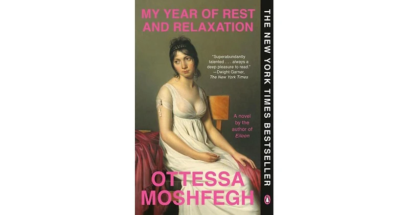My Year of Rest and Relaxation by Ottessa Moshfegh