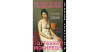 My Year of Rest and Relaxation by Ottessa Moshfegh