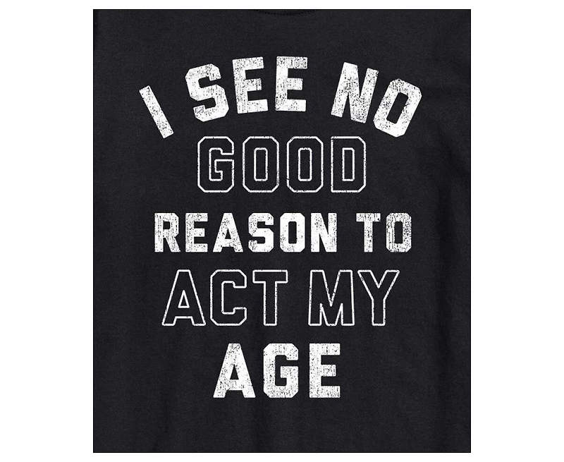 Hybrid Apparel I See No Good Reason Age Men's Short Sleeve Tee