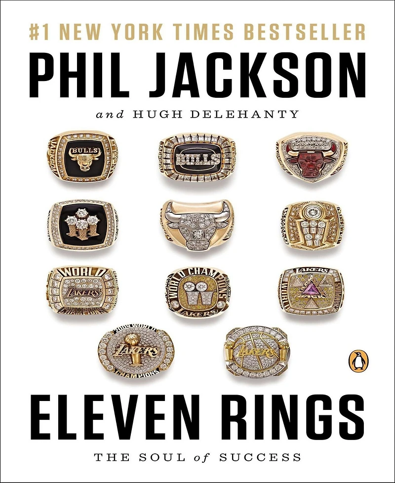 Eleven Rings- The Soul of Success by Phil Jackson