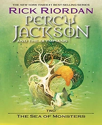 The Sea of Monsters (Percy Jackson and the Olympians Series #2) by Rick Riordan