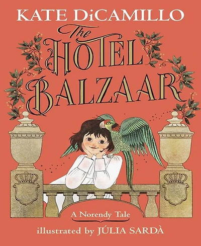 Barnes & Noble The Hotel Balzaar by Kate DiCamillo
