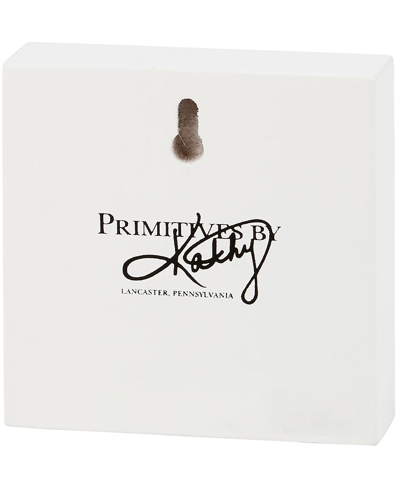 Primitives by Kathy Regret Nothing Block Sign