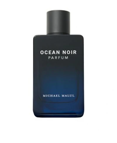 Michael Malul Ocean Noir Parfum Eau de Parfum