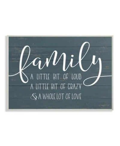 Stupell Industries Family Loud Crazy Love Wall Art Collection