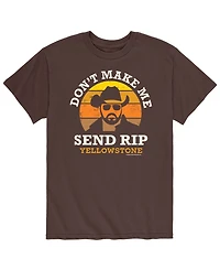 Men's Yellowstone Don't Make Me Send Rip T-shirt