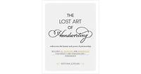 The Lost Art of Handwriting