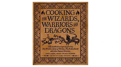 Cooking for Wizards, Warriors and Dragons