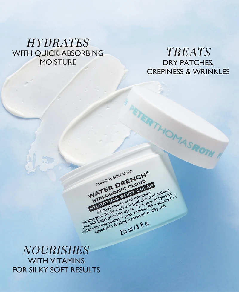 Peter Thomas Roth Water Drench Hyaluronic Cloud Hydrating Body Cream, 8 oz