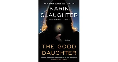 The Good Daughter by Karin Slaughter