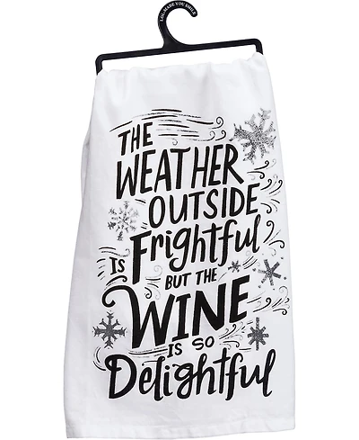 Primitives by Kathy The Weather Outside is Frightful But The Wine is So Delightful Kitchen Tea Towel