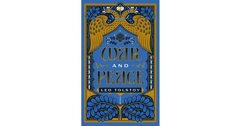 War and Peace (Barnes & Noble Collectible Editions) by Leo Tolstoy