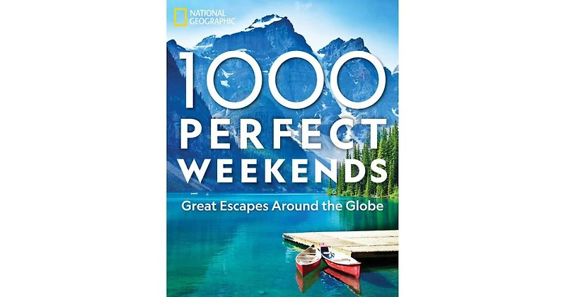 1,000 Perfect Weekends