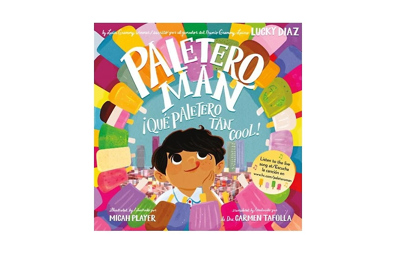 Paletero Man/Que Paletero tan Cool! (Bilingual Spanish-English) by Lucky Diaz