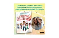 The Superpower Sisterhood by Jenna Bush Hager