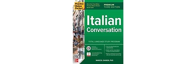 Practice Makes Perfect: Italian Conversation, Premium Third Edition by Marcel Danesi