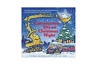 Construction Site on Christmas Night by Sherri Duskey Rinker