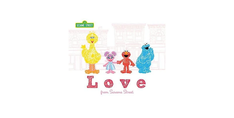 Love from Sesame Street by Sesame Workshop