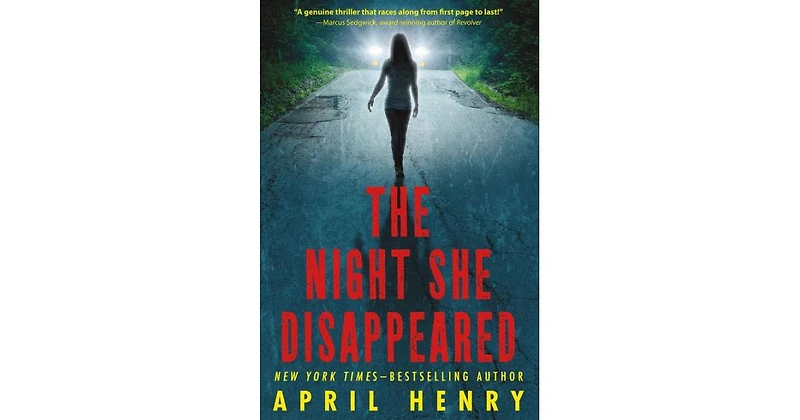 The Night She Disappeared by April Henry