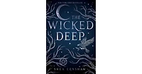 The Wicked Deep by Shea Ernshaw