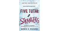 Five Total Strangers by Natalie D. Richards
