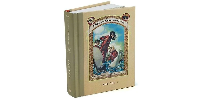 The End- Book the Thirteenth A Series of Unfortunate Events by Lemony Snicket