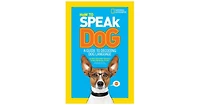 How to Speak Dog: A Guide to Decoding Dog Language by Gary Weitzman, D.v.m.