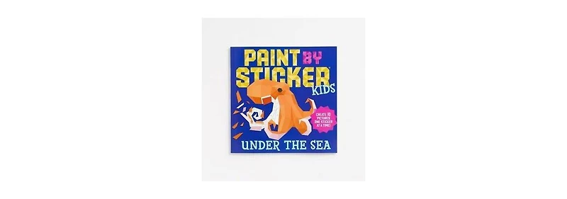 Under the Sea- Create 10 Pictures One Sticker at a Time Paint by Sticker Kids Series by Workman Publishing