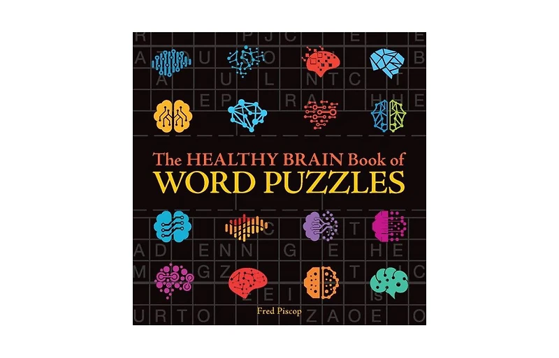 The Healthy Brain Book of Word Puzzles by Fred Piscop