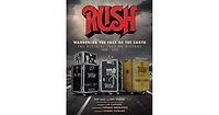 Rush- Wandering the Face of the Earth- The Official Touring History by Skip Daly
