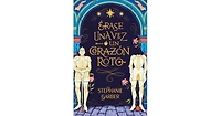 Erase una vez un corazon roto by Stephanie Garber