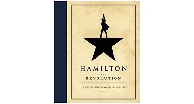 Hamilton- The Revolution by Lin-Manuel Miranda