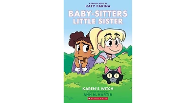 Karen's Witch Baby-Sitters Little Sister Graphix Series #1 by Katy Farina