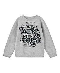Friends Boys Tv Show We Were On A Break Athletic Heather Long Sleeve Shirt