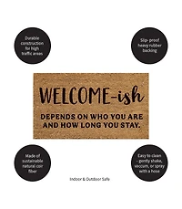 Evergreen 16 x 28 Inches Welcome-ish Door Mat | Non-Slip Rubber Backing | Dirt catching Natural Coir | Indoor and Outdoor Home Decor