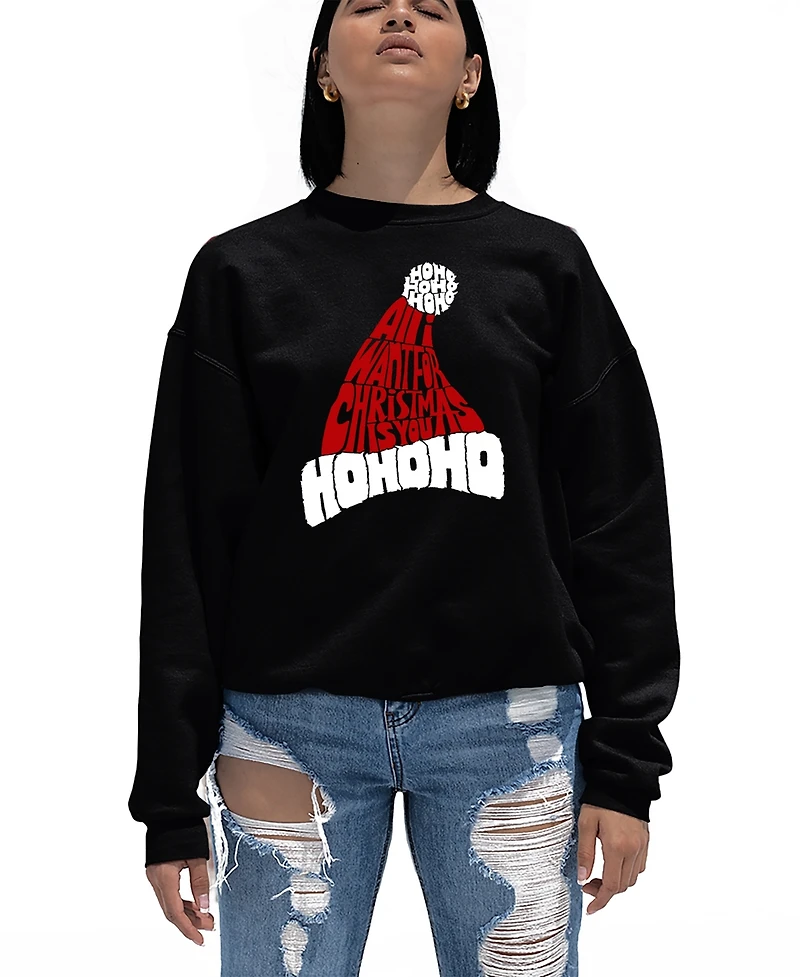 La Pop Art Women's All I Want for Christmas is You Word Crewneck Sweatshirt