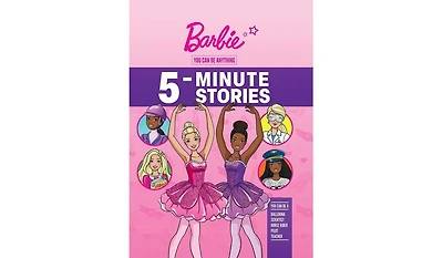 Barnes & Noble Barbie: You Can Be Anything 5-Minute Stories by Mattel