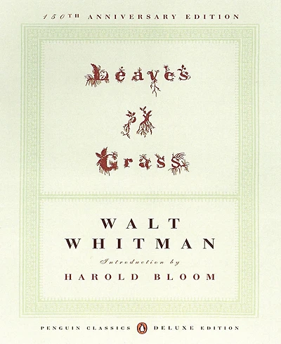 Leaves of Grass- The First (1855) Edition (Penguin Classics Deluxe Edition) by Walt Whitman