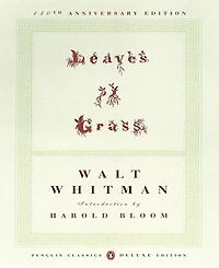 Leaves of Grass- The First (1855) Edition (Penguin Classics Deluxe Edition) by Walt Whitman