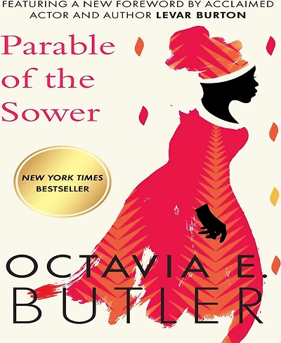 Parable of The Sower by Octavia E. Butler