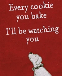 Primitives by Kathy Every Cookie I'll Be Watching You Kitchen Towel