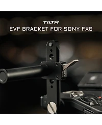 Tilta Evf Bracket for Sony FX6 Camera, Black