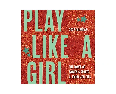 Tf Publishing Paper Goods 2027 Play Like A Girl Wall Calendar