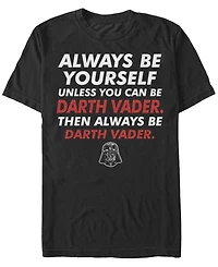 Star Wars Men's Classic Be Yourself Unless You Can Darth Vader Short Sleeve T-Shirt