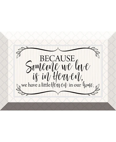 Dexsa Because Someone We Love Glass Plaque with Easel, 6" x 4"